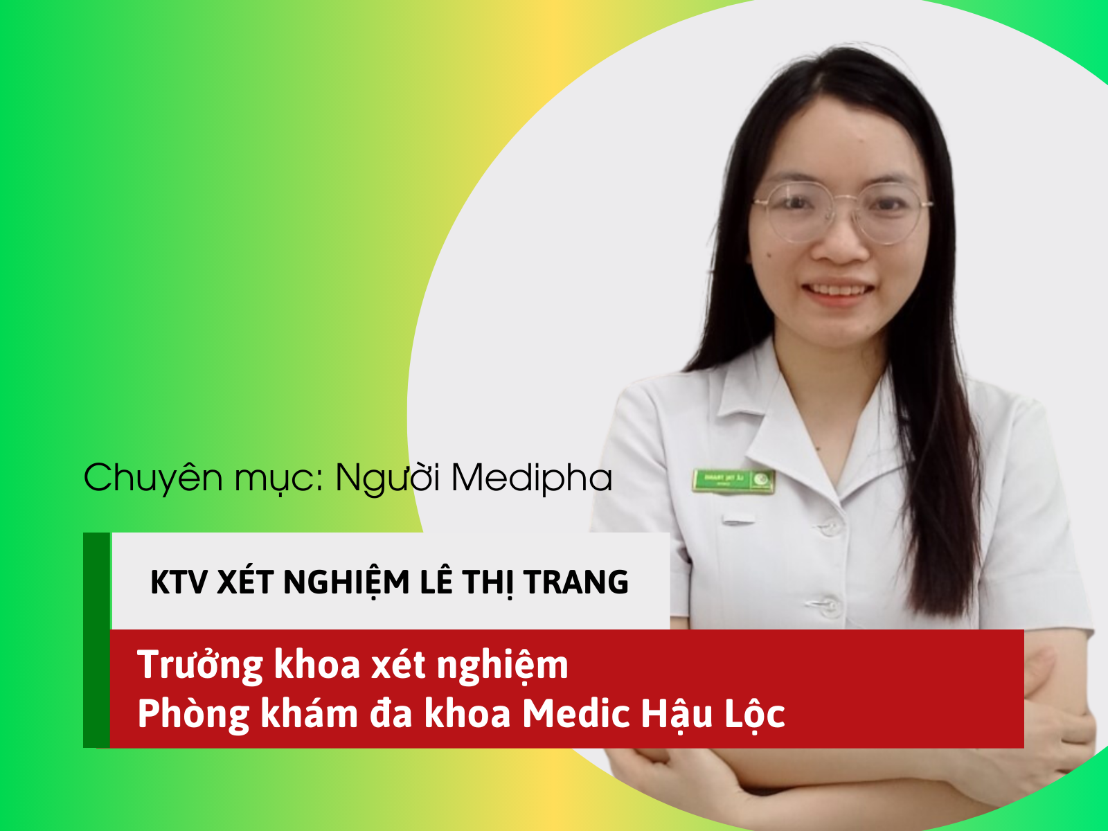 Trưởng khoa xét nghiệm Phòng khám đa khoa Medic Hậu Lộc - Lê Thị Trang